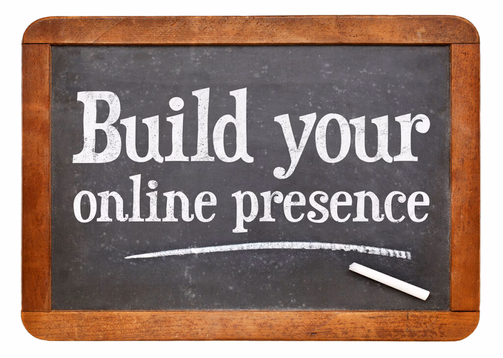 The sentence "Build your online presence" written on a chalkboard.